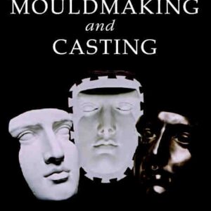 Mouldmaking and Casting book cover